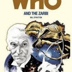 Doctor Who and the Zarbi | Bill Strutton