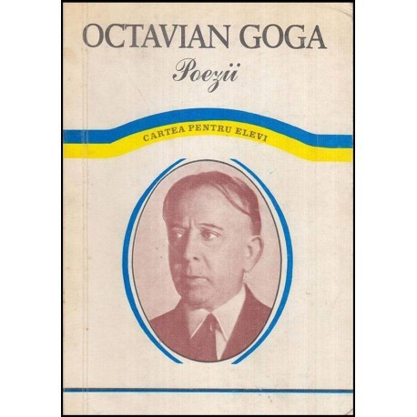 Octavian Goga - Poezii - Cartea pentru elevi - 118752