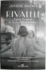 Rivalele: Coco Chanel si Elsa Schiaparelli - Jeanne Mackin (Roman Beletristica)