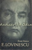 Ileana Vrancea - E. Lovinescu Critic Literar (Biografie) Bucuresti 1965