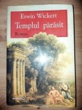 Templul parasit- Erwin Wickert