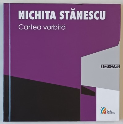CARTEA VORBITA de NICHITA STANESCU , 2021 *LIPSA PRIMUL CD foto