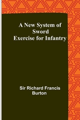 A New System of Sword Exercise for Infantry foto