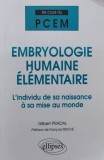 Embryologie Humaine Elementaire - Gilbert Pradal ,555185