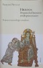 HRISTOS, DREPTATEA LUI DUMNEZEU SI INDREPTAREA NOASTRA. PENTRU O SOTERIOLOGIE ORTODOXA-PANAYOTIS NELLAS-244977