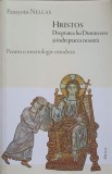 HRISTOS, DREPTATEA LUI DUMNEZEU SI INDREPTAREA NOASTRA. PENTRU O SOTERIOLOGIE ORTODOXA-PANAYOTIS NELLAS-244977
