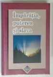 IMPARATIA , PUTEREA SI SLAVA , UN STUDIU DESPRE NOUL TESTAMENT de JEAN BAPTISTE SAWADOGO si MARCIA A. MUNGER , 2001