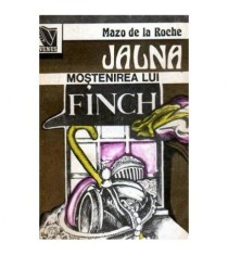 Mazo de la Roche - Jalna vol. 3 Mostenirea lui Finch - 107026