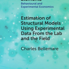 Estimation of Structural Models Using Experimental Data from the Lab and the Field