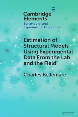 Estimation of Structural Models Using Experimental Data from the Lab and the Field foto