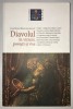 Diavolul in viziuni, povesti si vise - Lavinia Barlogeanu, Psihologie 2014, 352 pagini