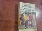 Aventurile lui Tom Sawyer.Aventurile lui Huckleberry Finn de Mark Twain