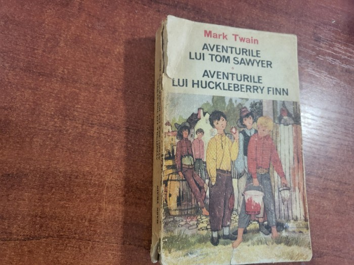 Aventurile lui Tom Sawyer.Aventurile lui Huckleberry Finn de Mark Twain