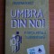 Verena Kast - Umbra din noi. Forta vitala subversiva