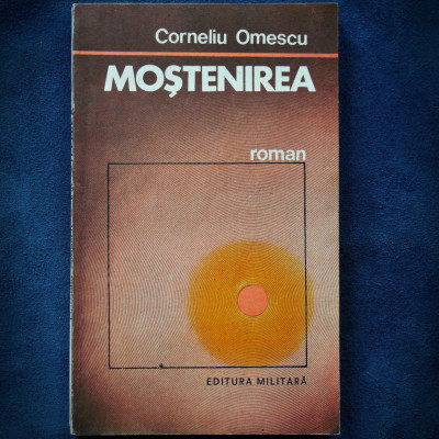 MOSTENIREA - CORNELIU OMESCU - ROMAN foto