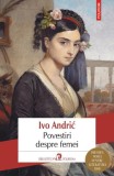 Povestiri despre femei - Ivo Andric - Roman Beletristica