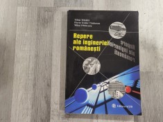 Repere ale ingineriei romanesti de Mihai Mihaita,Florin Teodor Tanasescu,Mihai Olteanu