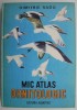 Mic Atlas Ornitologic Dimitrie Radu - Ghid Pasari Romania Ilustratii Color