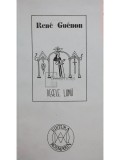 Rene Guenon - Regele lumii (Editia: 1994)