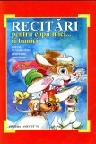 Recitari pentru copii mici ... si bunici