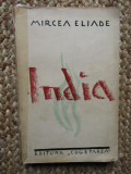 Mircea Eliade - India (Ed. Cugetarea -1935) ediție princeps