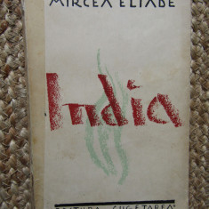 Mircea Eliade - India (Ed. Cugetarea -1935) ediție princeps