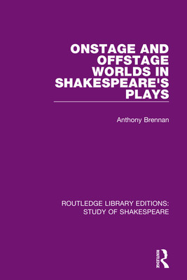 Onstage and Offstage Worlds in Shakespeare&amp;#039;s Plays foto