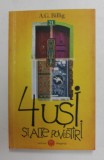 4 USI SI ALTE POVESTIRI de A.G. BILLIG , 2013