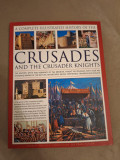 The Crusades And The Crusader Knights A Complete Illustrated History Book