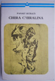 Chira Chiralina &ndash; Panait Istrati