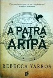 Rebecca Yarros - A patra aripa