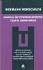 Hermann Rorschach - Manual de psihodiagnostic. Testul Rorschach, editura Trei, psihologie clinica