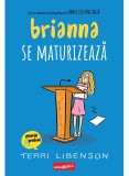 Cumpara ieftin Brianna Se Maturizeaza, Terri Libenson - Editura Art