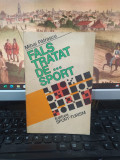 Mihai Pătrașcu, Fals tratat de... sport, Sport Turism, București 1982, 113