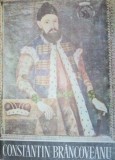 CONSTANTIN BRANCOVEANU de PAUL CERNOVODEANU, FLORIN CONSTANTINIU 1989