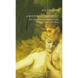 A kultur&aacute;lis eml&eacute;kezet - &Iacute;r&aacute;s, eml&eacute;kez&eacute;s &eacute;s politikai identit&aacute;s a korai magaskult&uacute;r&aacute;kban - Jan Assmann