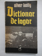 DICTIONAR DE LAGAR - OLIVER LUSTIG foto