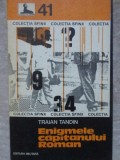Enigmele Capitanului Roman - Traian Tandin, Editura Militara 1978, Carte Politista, Colectia Sfinx