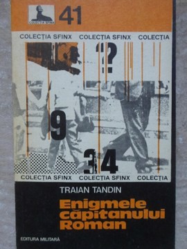 ENIGMELE CAPITANULUI ROMAN-TRAIAN TANDIN-258781 foto