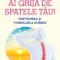Ai grija de spatele tau! Prevenirea si vindecarea durerilor de spate - Gwenaelle Dargnies