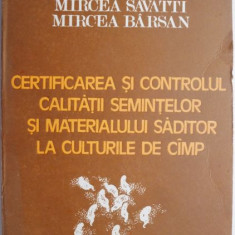 Certificarea si controlul calitatii semintelor si materialului saditor la culturile de camp – Alexandru Salontai