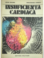 Cezar Macarie - Insuficienta cardiaca (Editia: 1982) foto