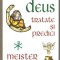Benedictus Deus-Tratate si predici -Meister Eckhart