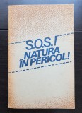 S.O.S.! Natura &icirc;n pericol! - Stelian Țurlea (antologator)