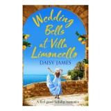 Wedding Bells at Villa Limoncello A feel good holiday romance