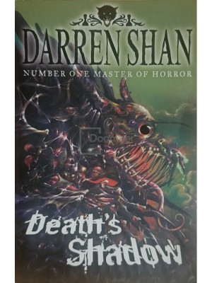 Darren Shan - Death&amp;amp;#039;s Shadow (Editia: 2008) foto