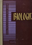 Biologie, manual pentru invatamantul medical superior - 1963 (AL115)