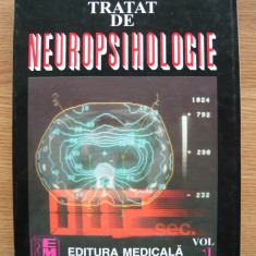 LEON DANAILA / MIHAI GOLU - TRATAT DE NEUROPSIHOLOGIE - volumul I - 2006