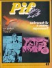 PIF Gadget, Banda desenata franceza, 74 pagini, format brosat, stare buna, 21 x 28 cm