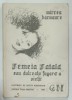 FMEIA FATALA SAU DULCEATA FUGARA A VIETII de MIRCEA BARNAURE , ilustratii de GRETTY RUBINSTEIN , 1992